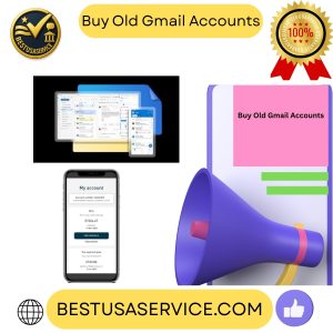 Buy Old Gmail Accounts